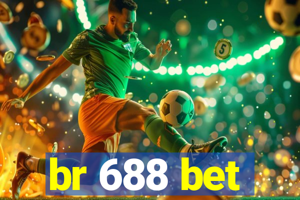 br 688 bet